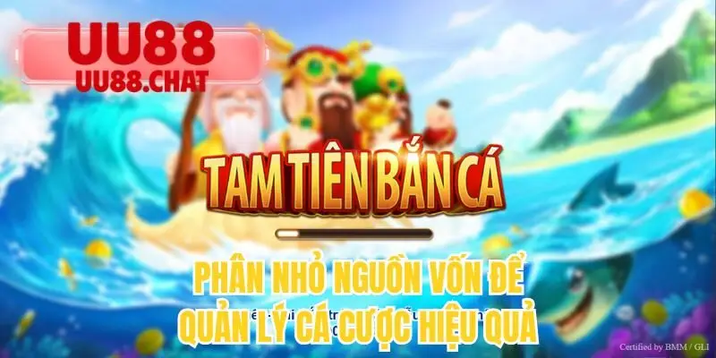 Phân nhỏ nguồn vốn để quản lý cá cược hiệu quả
